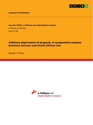cover image of Arbitrary deprivation of property. a comparative analysis between German and South African law